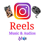 Instagram Reels Songs & Audios