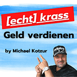 [echt] Krass Geld verdienen