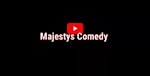 Majestys Comedy
