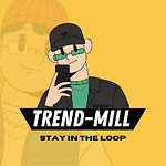 Trend Mill Videos