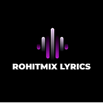 RohitMix Lyrics