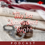 My 1st Amendment Right Podcast