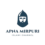 Apna mirpuri islami channel