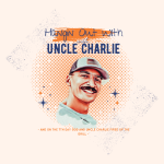 Hangin Out With Uncle Charlie