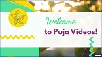 Puja Videos