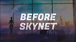 Before Skynet Podcast