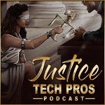 Justice Tech Pros Podcast