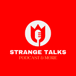 Strange Talks