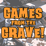Games From the Grave