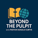 Beyond The Pulpit
