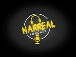 Narreal Podcast