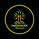 Food Stories With Parvez
