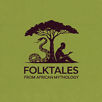 Folktales from African Mythology