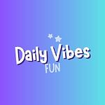 Daily Vibes Fun