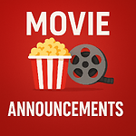 Movie announcements