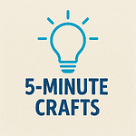5 MINUTES CRAFTS