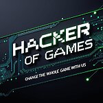 Hacker of Games: Change the whole game with us