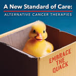 A New Standard of Care: Alternative Cancer Therapies