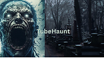 TubeHaunt