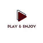 Play & Enjoy