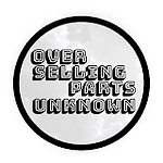 Over Selling Parts Unknown