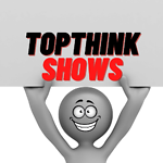 TopThinkShows