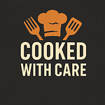 Cooked with Care