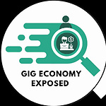 Gig Economy Exposed