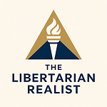 The Libertarian Realist