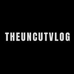 theuncutvlog