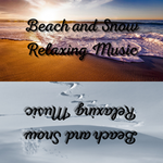 Beach and Snow Relaxing Music