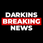 Darkins Breaking News