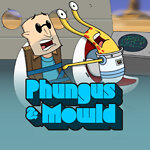 Phungus & Mowld