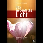 Videoserie: Das siebenfache Licht