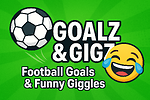 Football Goals & Funny Giggles ⚽😂