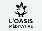 L'Oasis Méditative