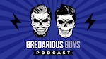 Gregarious Guys Podcast