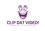 Clip Dat Video!