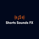 Shorts Sounds FX