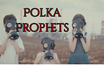 Polka Prophets