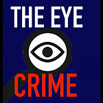 THE EYE OF CRIME