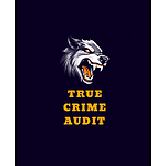 True Crime Audit