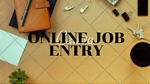 Online Job Entry
