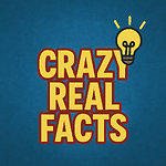 Crazy Real Facts