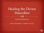 Healing the Divine Masculine