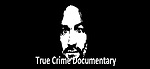 True Crime Documentary