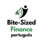 Bite-Sized Finance Português