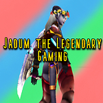 Jadum the Legendary - Gaming