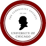 The University of Chicago Federalist Society