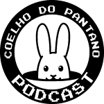 Podcast Coelho do Pântano